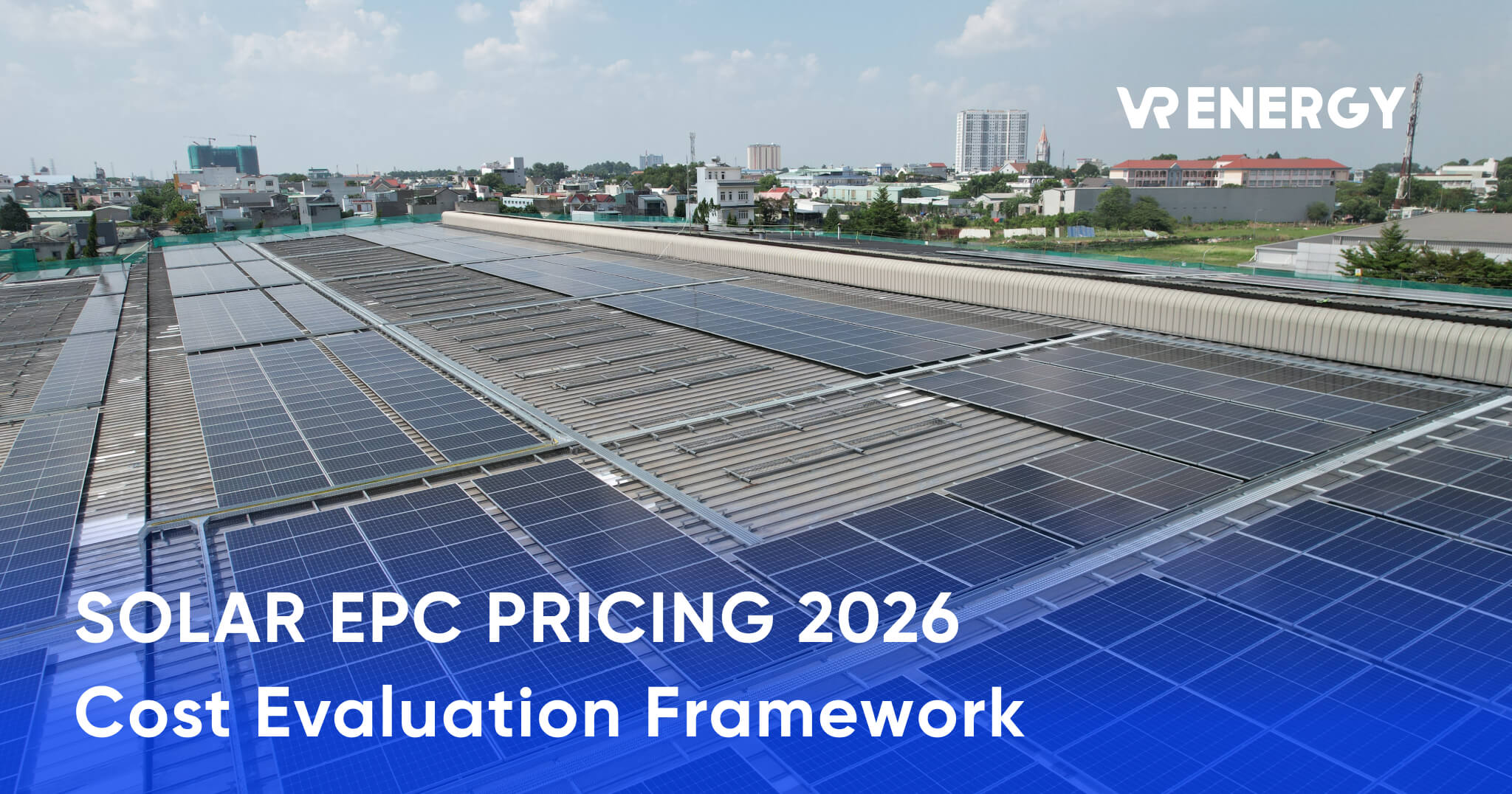 SOLAR EPC PRICING 2026 Cost Evaluation Framework